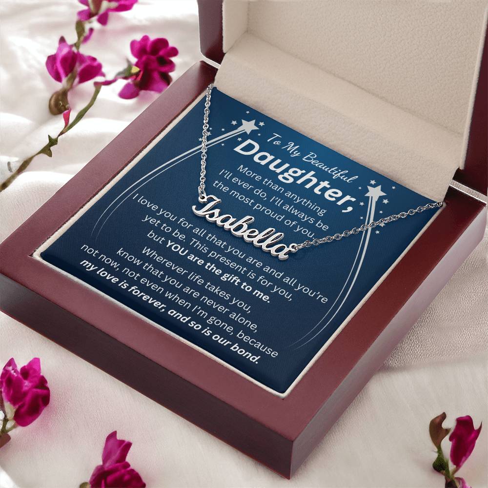 Daughter, My Love is Forever - Custom Name Necklace