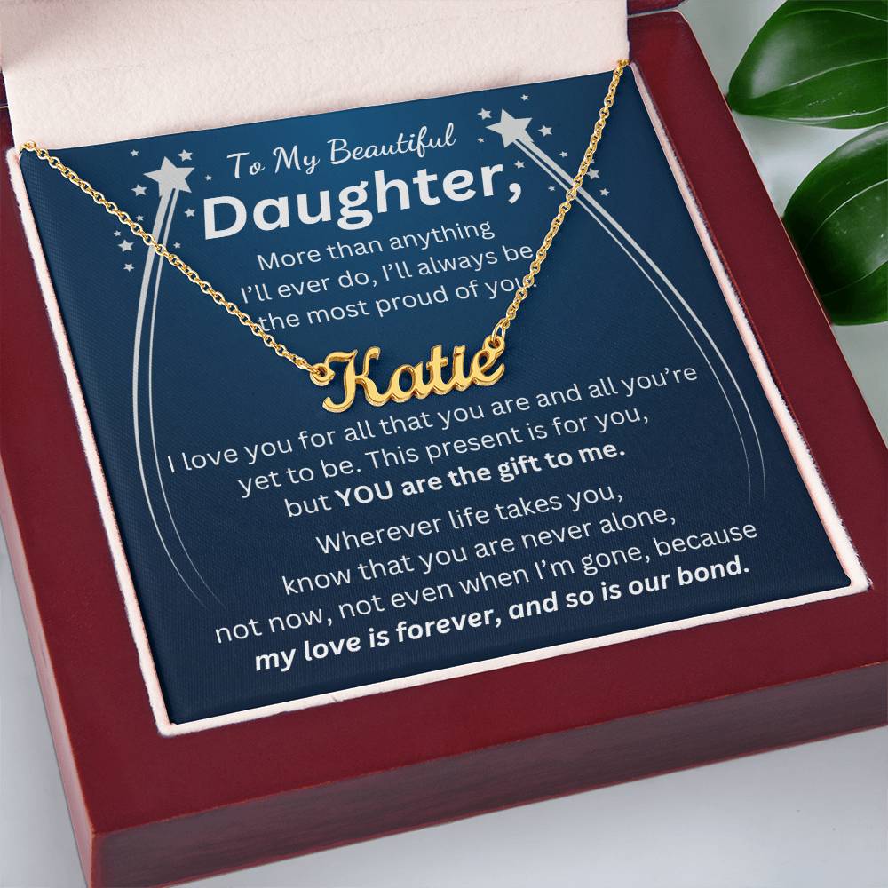 Daughter, My Love is Forever - Custom Name Necklace