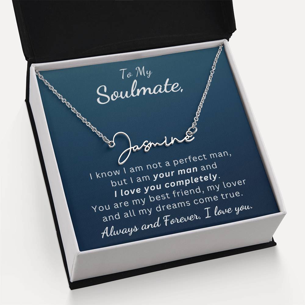 Soulmate Name - I Love You Completely - Gift