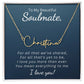 Soulmate Name - I Love You More than Ever - Necklace Gift