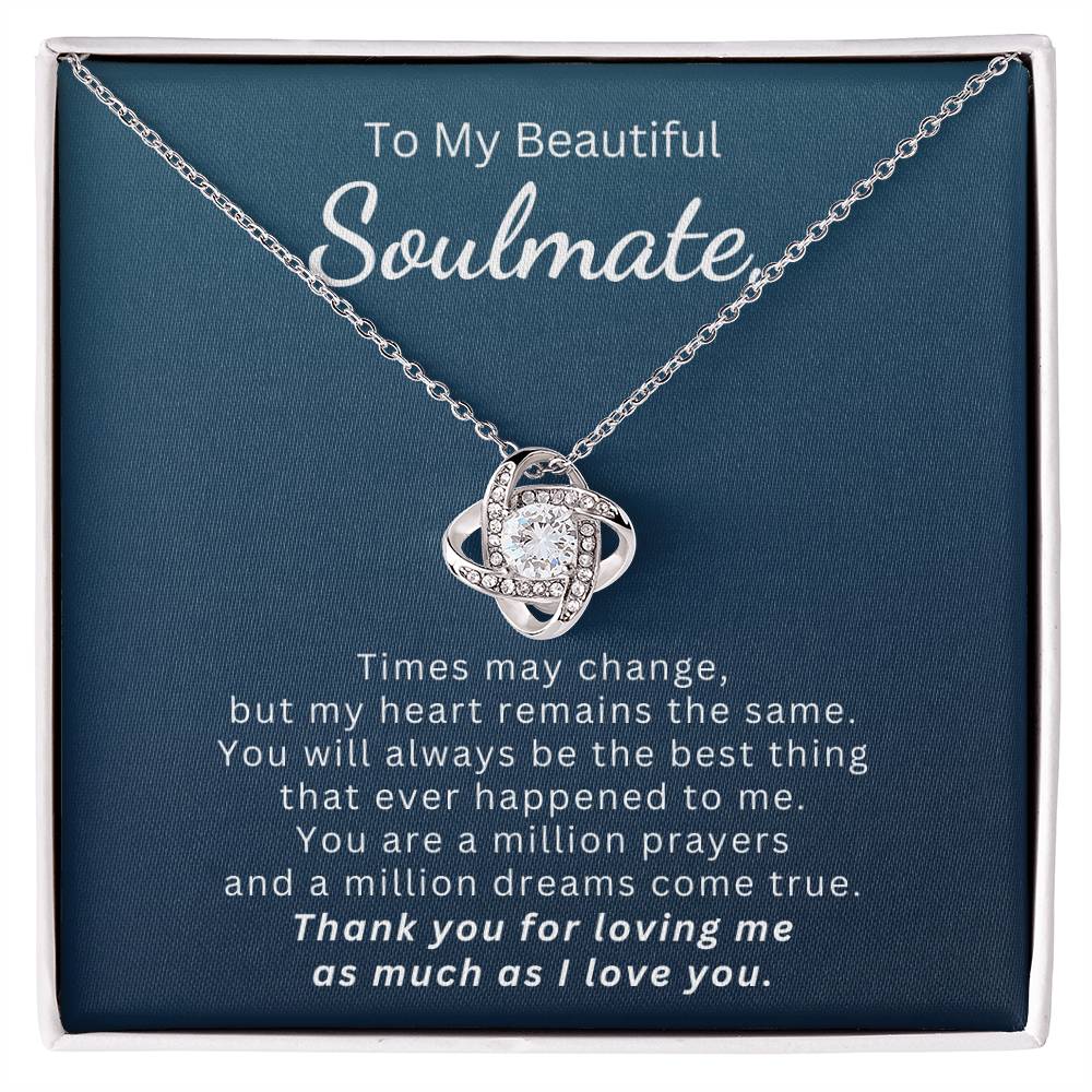 Soulmate, Times May Change, But My Heart Remains the Same - Gift Bundle