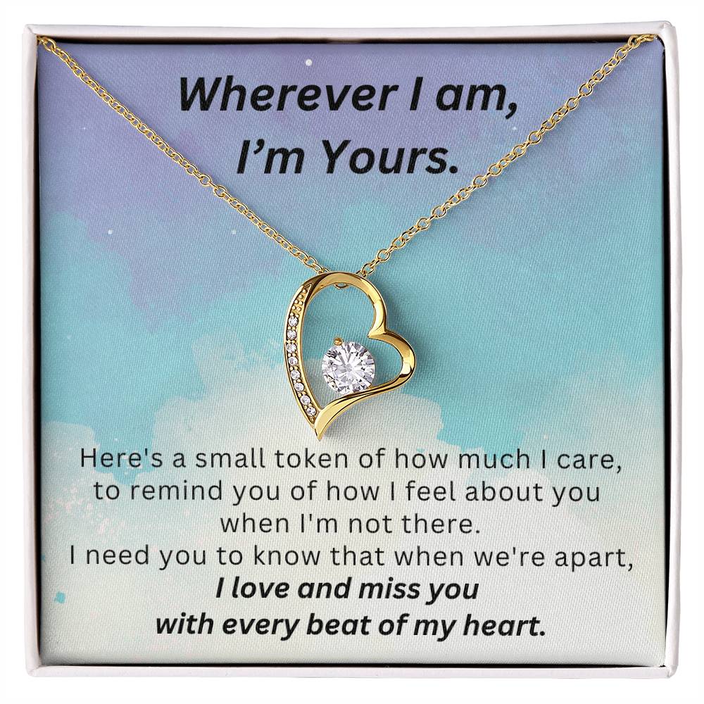 Wherever I am, I'm Yours - Genuine CZ Necklace (For Wife, Soulmate)