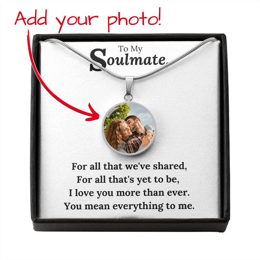 Personalized Necklace - Photo Upload - You Mean Everything to Me